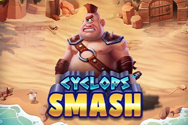 Cyclops smash