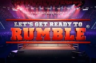 Let’s get ready to rumble