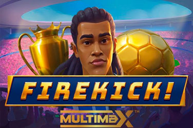 Firekick! multimax
